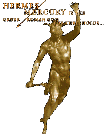 Hermes is the Greek/Roman god for Thresholds